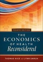Economics of Health Reconsidered, Fourth Edition