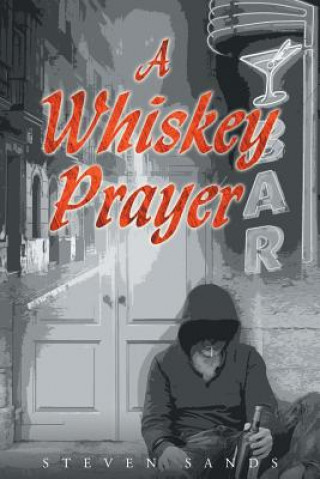 Whiskey Prayer