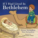 If I Had Lived In Bethlehem