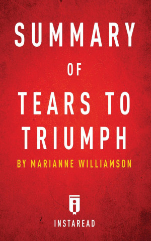 Summary of Tears to Triumph