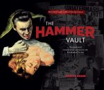 Hammer Vault: Treasures From the Archive of Hammer Films