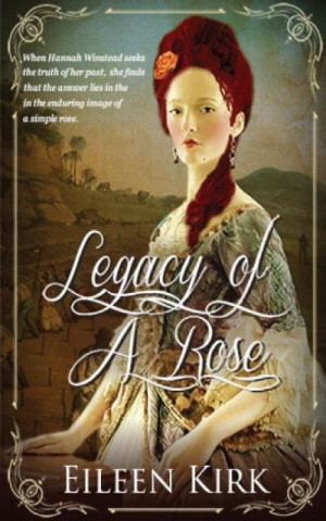 Legacy of a Rose