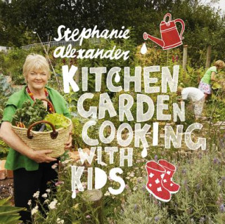 Kitchen Garden Cooking With Kids