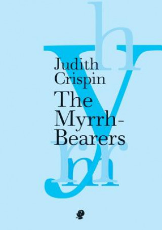 Myrrh-Bearers