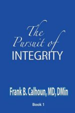 Pursuit of Integrity