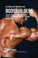 44 Frullati Proteici Per Bodybuilders