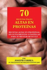 70 Recetas Paleo Altas en Proteinas