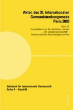 Akten des XI. Internationalen Germanistenkongresses Paris 2005- Â«Germanistik im Konflikt der KulturenÂ»