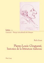 Pierre-Louis Ginguene, Historien de La Litterature Italienne