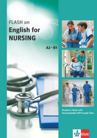 Flash on English for Nursing, Student's Book with downloadable MP3 Audio Files