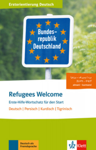 Refugees Welcome - Deutsch, Persisch, Kurdisch, Tigrinisch