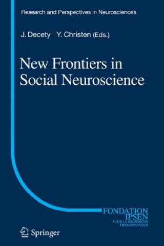 New Frontiers in Social Neuroscience