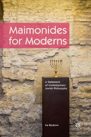 Maimonides for Moderns