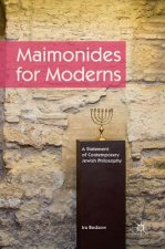 Maimonides for Moderns