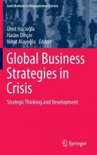 Global Business Strategies in Crisis