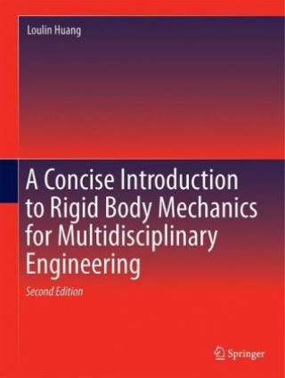 Concise Introduction to Mechanics of Rigid Bodies