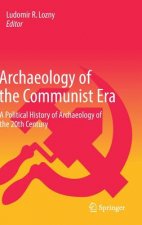 Archaeology of the Communist Era