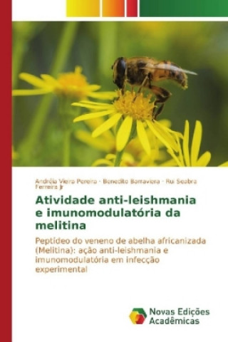 Atividade anti-leishmania e imunomodulatória da melitina