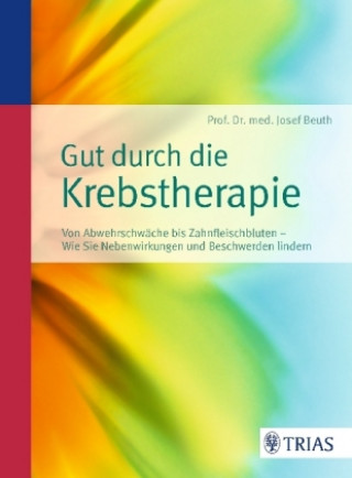 Gut durch die Krebstherapie