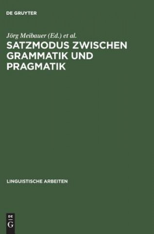 Satzmodus zwischen Grammatik und Pragmatik