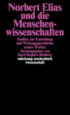 Norbert Elias und die Menschenwissenschaften