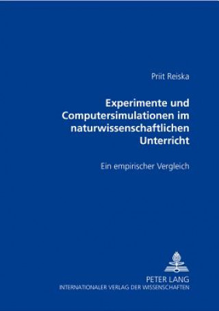 Experimente Und Computersimulationen Im Naturwissenschaftlichen Unterricht