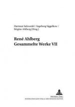 Rene Ahlberg Gesammelte Werke VII