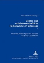 Geistes- Und Sozialwissenschaftliche Hochschullehre in Osteuropa I