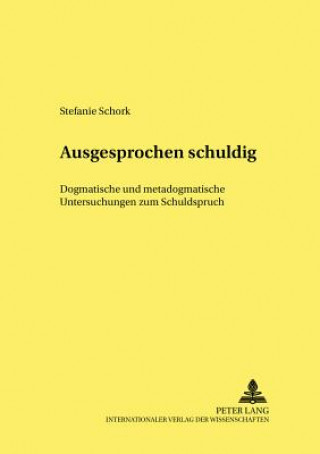 Ausgesprochen Schuldig