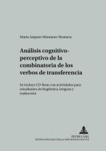 Analisis cognitivo-perceptivo de la combinatoria de los verbos de transferencia