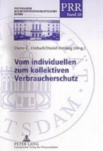 Vom Individuellen Zum Kollektiven Verbraucherschutz