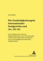 Zustaendigkeitsregeln Internationaler Strafgerichte Und Art. 101 Gg