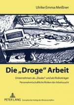 Droge Arbeit