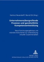 Unternehmensuebergreifende Prozesse Und Ganzheitliche Kompetenzentwicklung
