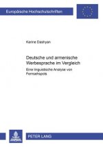 Deutsche und armenische Werbesprache im Vergleich; Eine linguistische Analyse von Fernsehspots