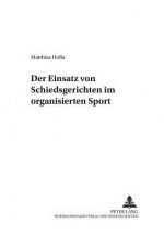 Einsatz Von Schiedsgerichten Im Organisierten Sport