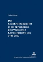 Gewaehrleistungsrecht in Der Spruchpraxis Des Preussischen Kammergerichts Von 1794-1810