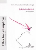 Politische Ethik I; Raume der Politik