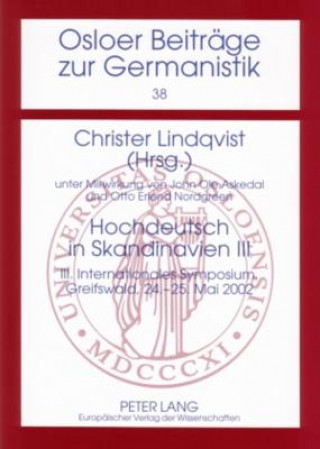 Hochdeutsch in Skandinavien III