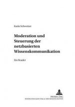 Moderation Und Steuerung Der Netzbasierten Wissenskommunikation