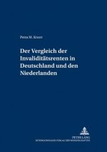 Vergleich Der Invaliditaetsrenten in Deutschland Und Den Niederlanden
