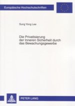 Privatisierung Der Inneren Sicherheit Durch Das Bewachungsgewerbe