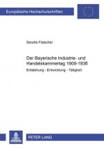 Bayerische Industrie- Und Handelskammertag 1909-1936