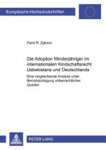 Adoption Minderjaehriger Im Internationalen Kindschaftsrecht Usbekistans Und Deutschlands