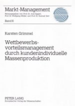 Wettbewerbsvorteilsmanagement Durch Kundenindividuelle Massenproduktion