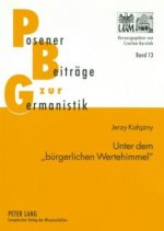Unter dem Â«buergerlichen WertehimmelÂ»