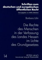 Rechte Des Menschen in Der Verfassung Des Landes Hessen Im Lichte Des Grundgesetzes