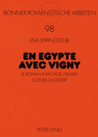 En Egypte avec Vigny