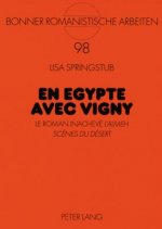 En Egypte avec Vigny