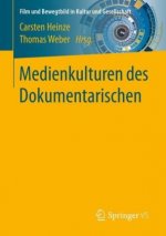 Medienkulturen des Dokumentarischen